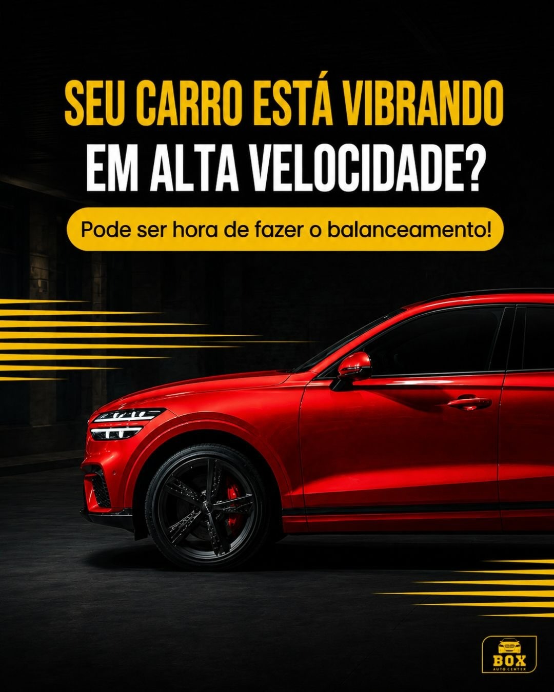 Banner da BOX Auto Center sobre balanceamento para carro que vibra em alta velocidade